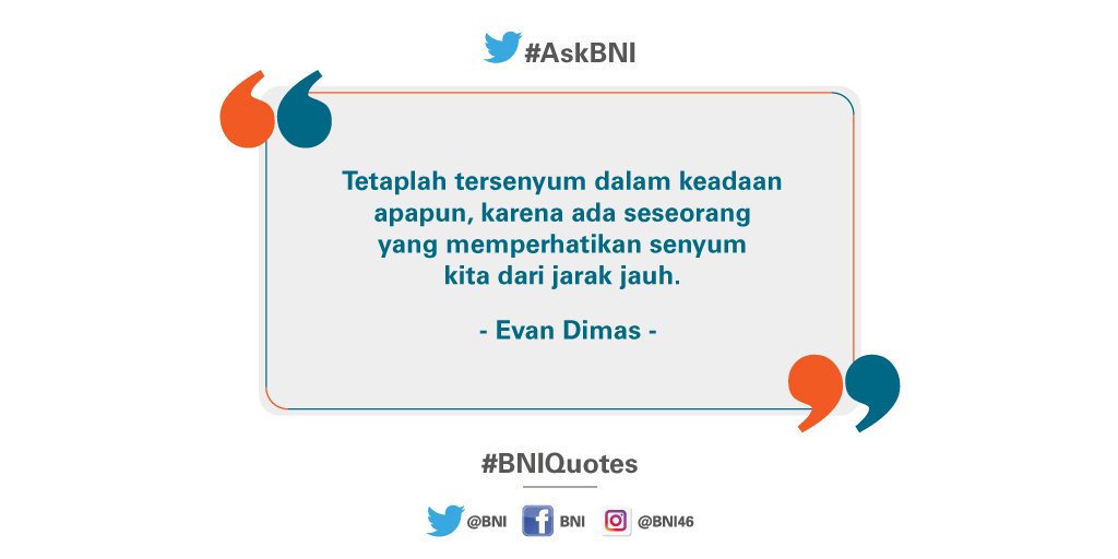 Senyum menjadi tanda bahwa kita siap menghadapi segala hal. #BNIQuotes