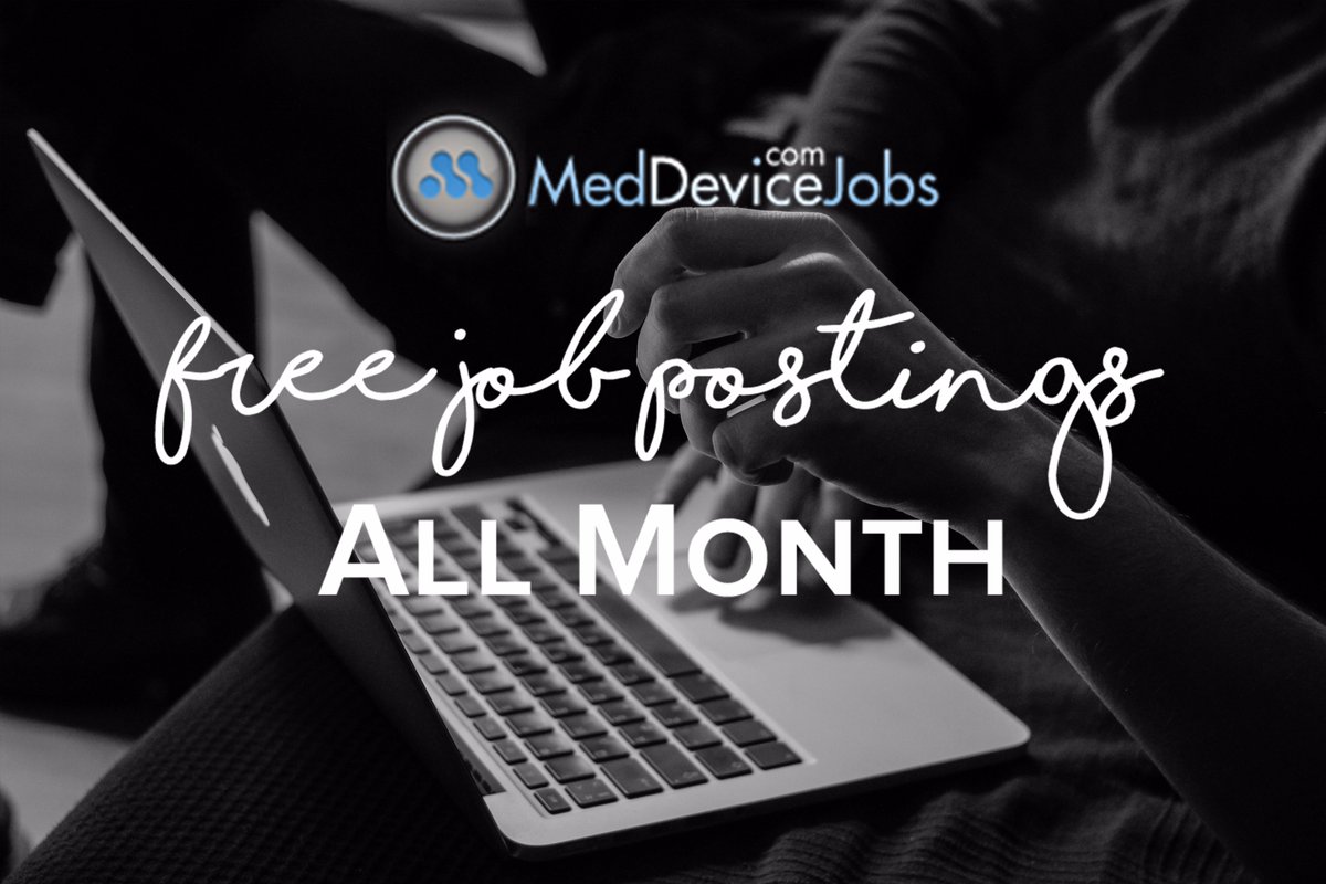MedDeviceJobs's tweet photo. FREE 30-DAY JOB POSTINGS ALL MONTH!! https://t.co/m1K7QjnfDX https://t.co/ldTD3vQT18