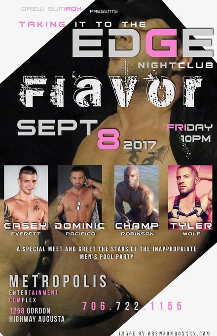 "What's Your #FLAVOR?" Cum meet the guys of #IMPP @edgeofaugusta 2nite 10pm @dominicpacifxxx #caseyeverett