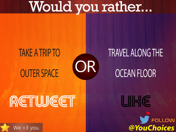 YouChoices's tweet photo. Space or ocean? https://t.co/u2UpaVNVd4