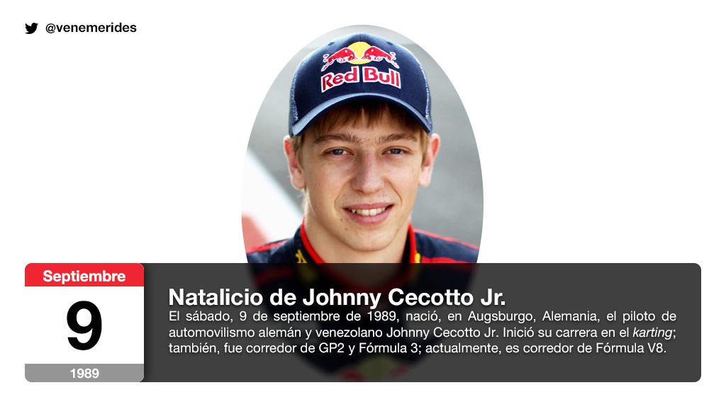 venemerides's tweet photo. #9S Tal día como hoy, en 1989, nació, en Alemania, el piloto venezolano Johnny Cecotto Jr. #Venezuela https://t.co/vCGOOZQfBe