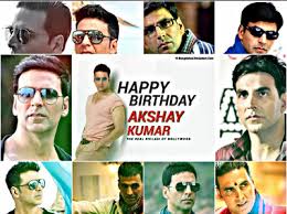 Happy birthday Akshay Kumar....many many happy returns of the day ........  