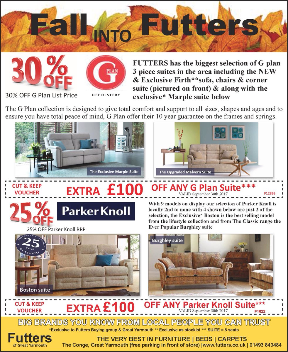FALL INTO FUTTERS The leaves are falling and so are our prices DONT MISS OUT ON THE EXTRA VOUCHER OFFERS Great savings