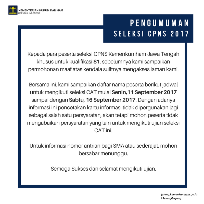 kemenkumjateng's tweet photo. Informasi terbaru mengenai seleksi CPNS 2017 kualifikasi S1

https://t.co/qIzciUO0bk https://t.co/w3N4o9gZWQ
