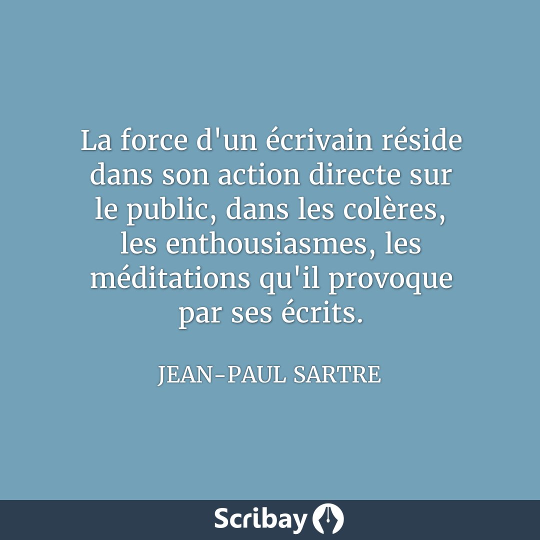 Atelier_Auteurs's tweet image. « La force d&apos;un écrivain réside dans son action directe sur le public [...]. »
Jean-Paul Sartre