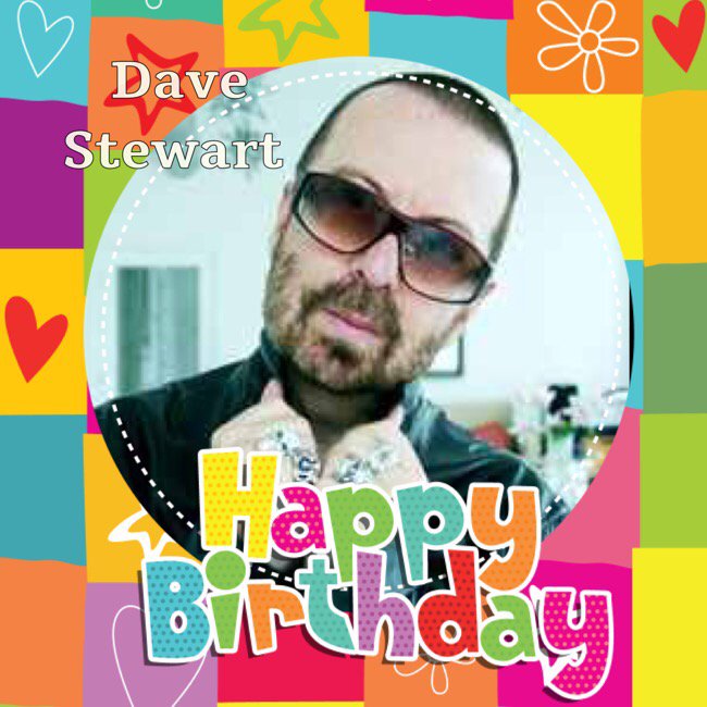 Happy Birthday Dave Stewart, Russell M Nelson, Gok Wan, Angela Cartwright & Natasha Kaplinsky    