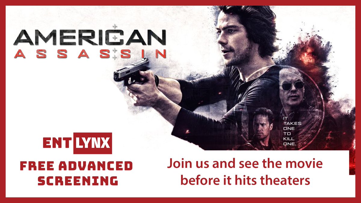 EntertainLynx's tweet photo. #FREE Advanced #MovieScreening – American Assassin.
#AmericanAssassin #ENTLynx
https://t.co/O7kR3VQY78 https://t.co/rUnXlFLz8v