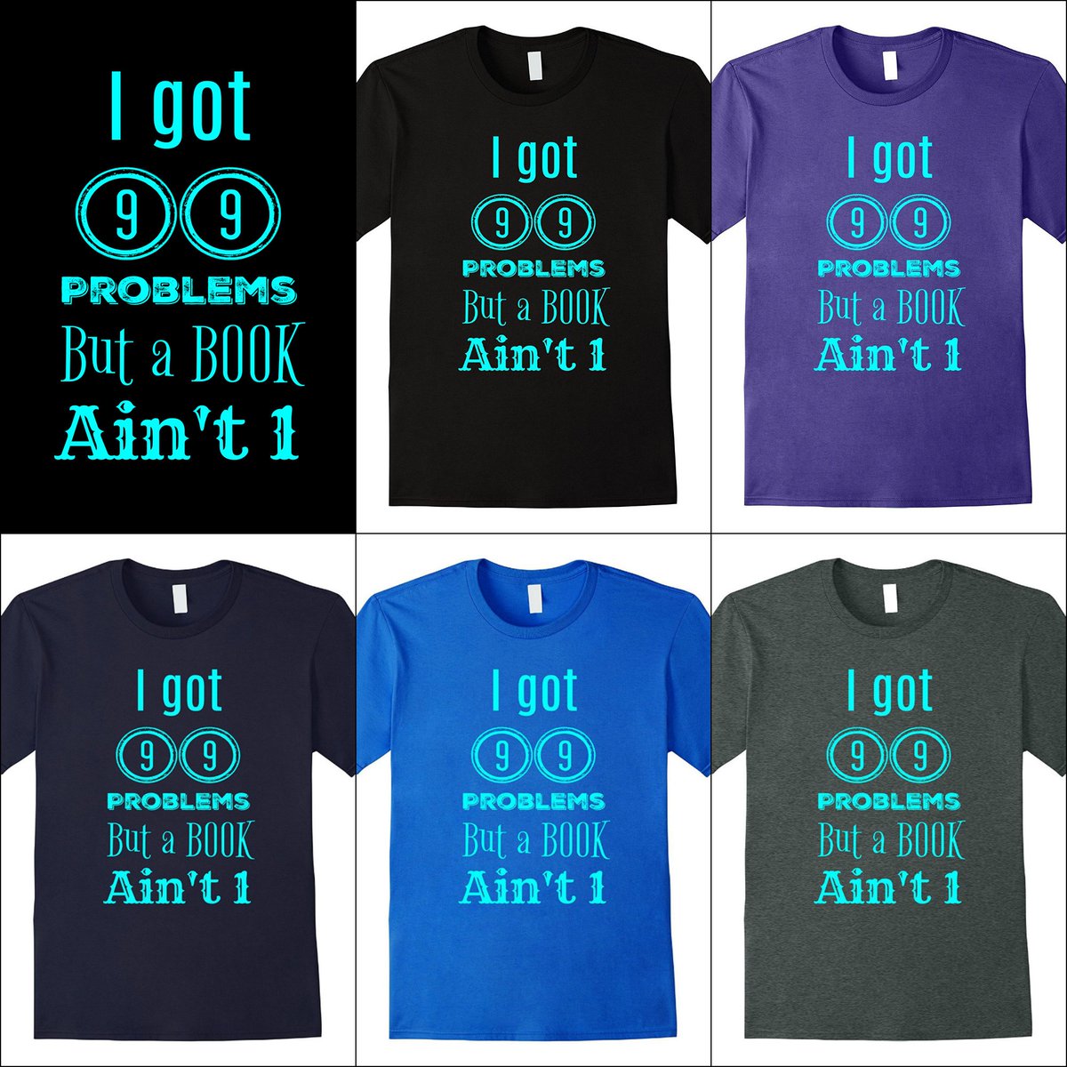 JoeyPinkney's tweet photo. "I Got 99 Problems But A BOOK Ain't 1" Multiple colors! Prime Eligible! https://t.co/wUQkFympGX https://t.co/V6SWHDHz2F