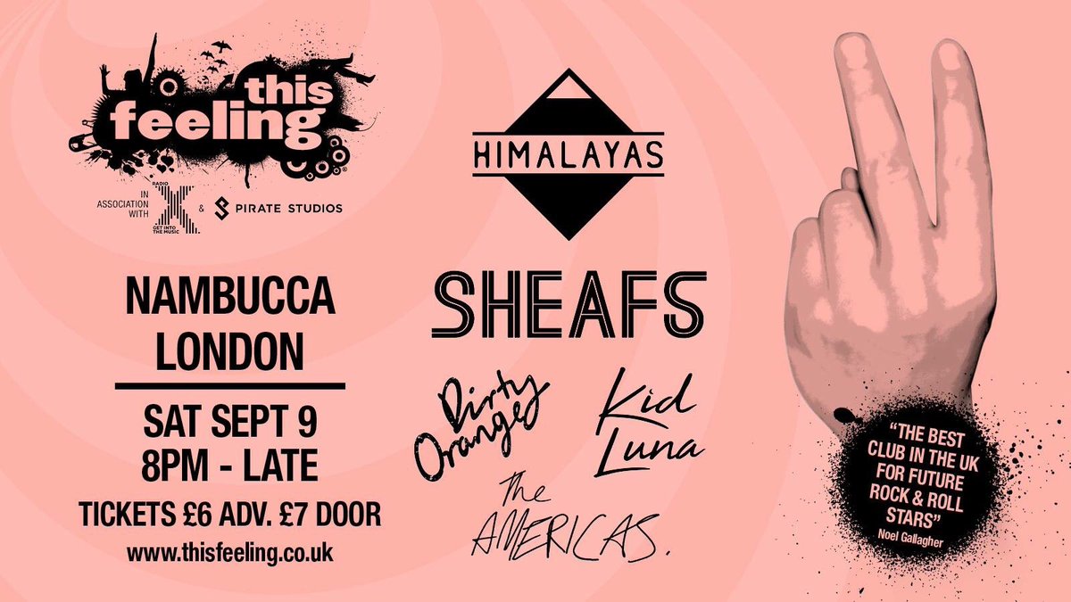 Stage Times for #London Tonight
The Americas 10.55pm
Sheafs 10.15pm
Kid Luna 9.35pm
Himalayas 8.55pm
Dirty Orange 8.15pm
Doors 8pm
Tix £7