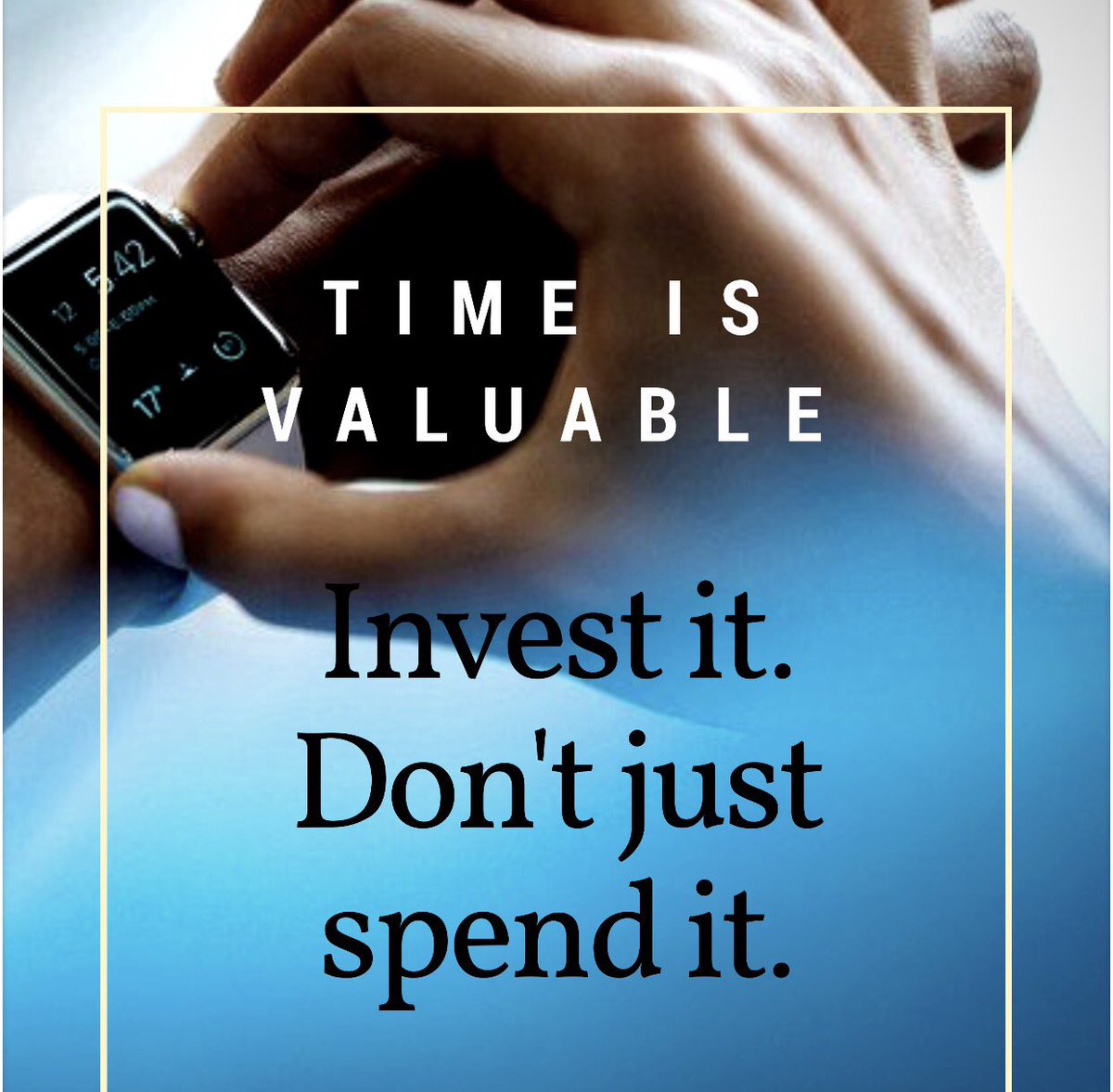 GetAGripEdu's tweet photo. INVEST your time. Don't just spend it. #CreateYourHappiness #ValueTime #CultureCounts https://t.co/agLyuOIzv7