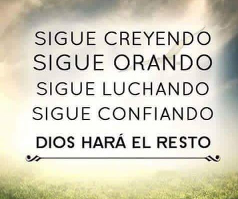 Bibliaenlinea's tweet photo. Sigue Creyendo 
Sigue Orando
Sigue Luchando 
Sigue Confiando
 DIOS HARÁ EL RESTO. Amén https://t.co/H91lzyNXnR