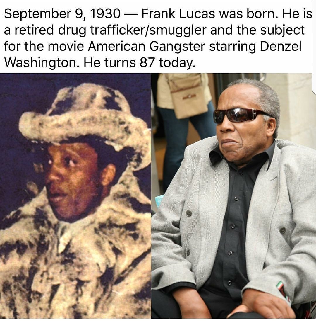 Happy Birthday Frank Lucas. American Gangster is one of my favorite movies. 