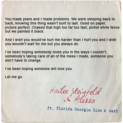 Let Me Go Lyrics Hailee Steinfeld Ft Florida Let Me Go Lyrics Hailee Steinfeld Ft Florida