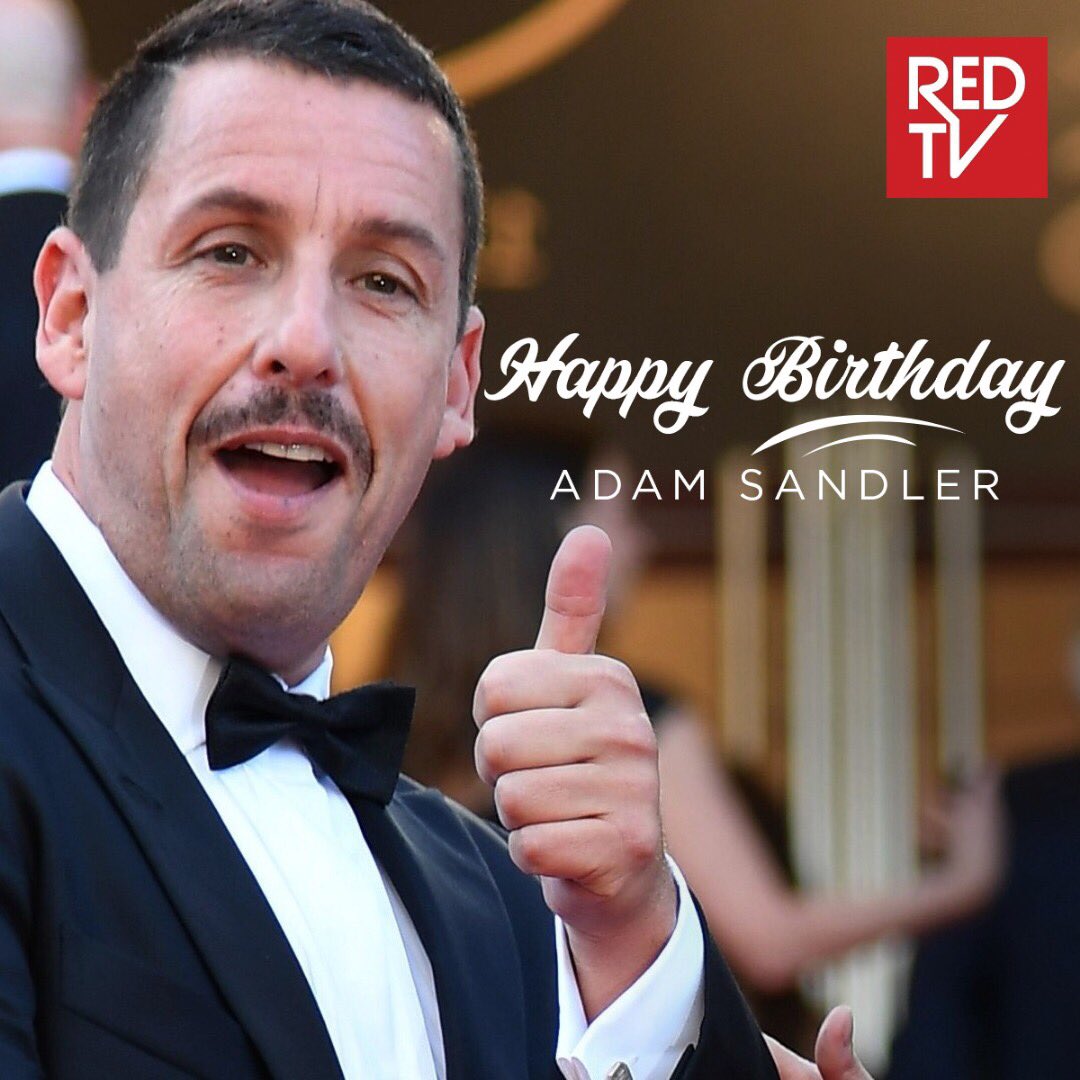 Happy Birthday Adam Sandler         