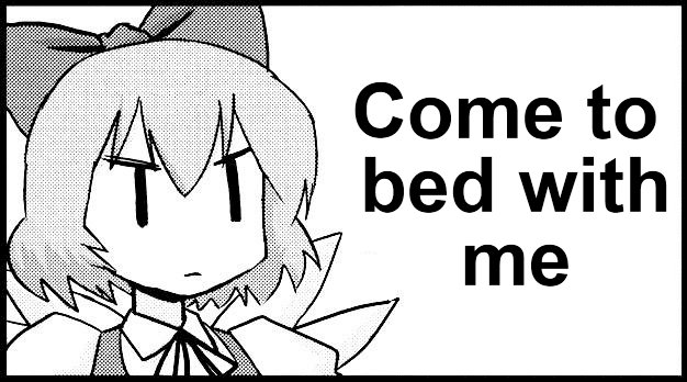 When Cirno sees a cute girl that idolizes her and loves watermelons.

Or Daiyousei.

Or Flandre.

Two of these are lies. You pick which.