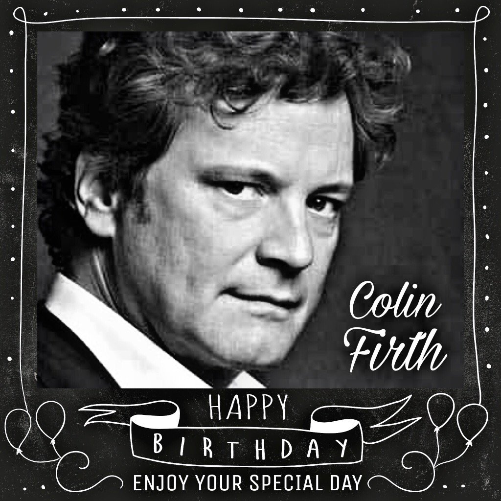 Happy Birthday Colin Firth, Arnold Palmer, David Hamilton, Chris Columbus, Siobhan Fahey & Robin Goodridge    