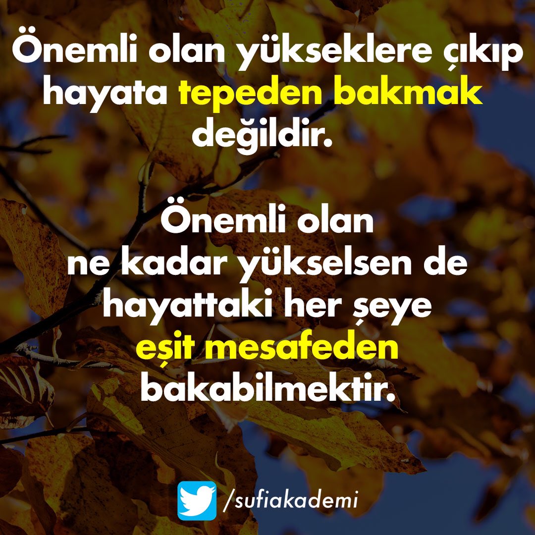 SufiAkademi's tweet photo. Öyle değil mi? https://t.co/uli4qy5PGI