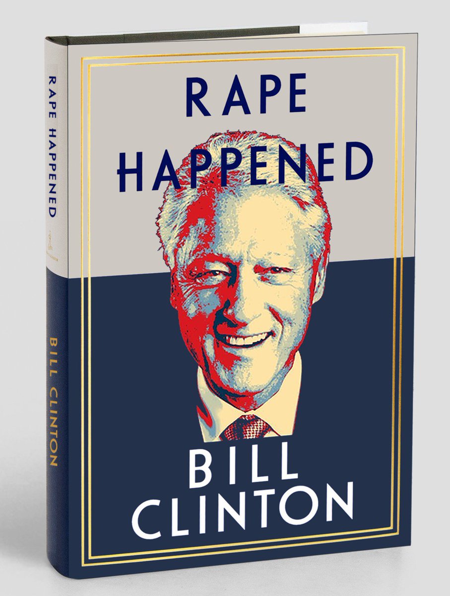 Rapist Bill Clinton writing another book