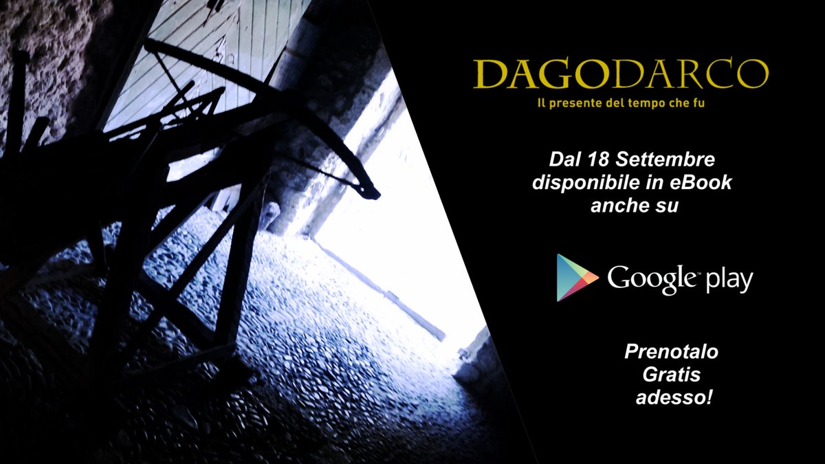 Dagodarco's tweet photo. State pronti, il #18settembre #Dagodarco sarà #Disponibile #Gratis su @GooglePlay
PRENOTATELO ADESSO!
#ebook #libro https://t.co/kTCx9fo1B5 https://t.co/swfMUJhvL0