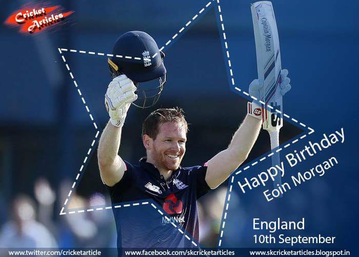 Happy Birthday to England ODI & T20 captain Eoin Morgan.   