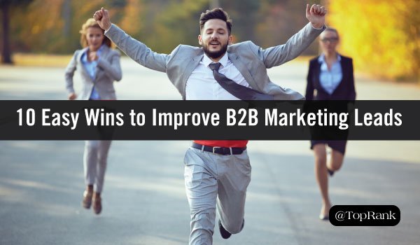 10 Easy Wins to Improve Your B2B Marketing Leads marketingfeast.com/10-easy-wins-t… #onlinemarketing #internetmarketing
