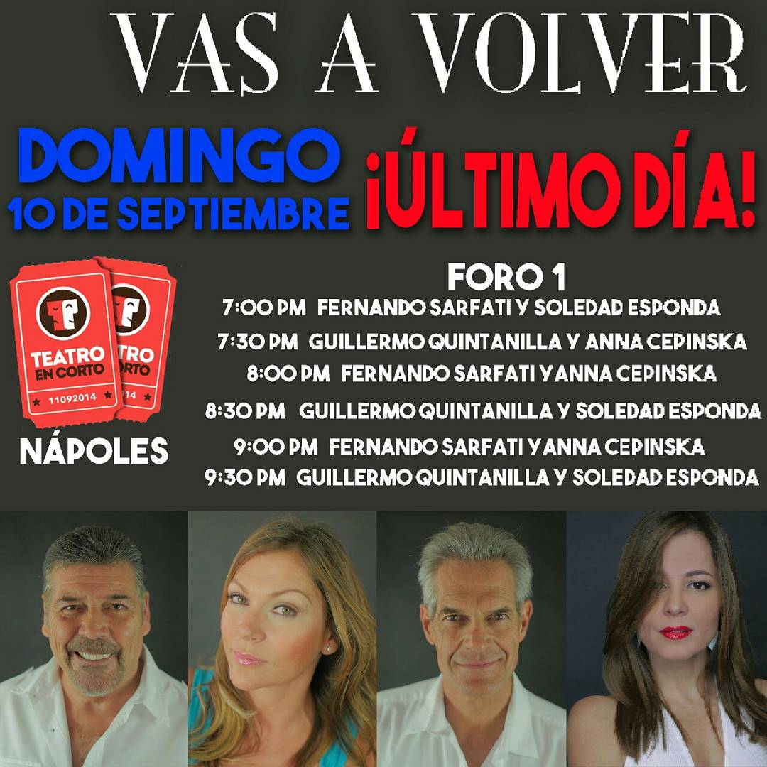obravasavolver's tweet photo. ¡ÚLTIMO DÍA! "VAS A VOLVER" @TeatroEnCorto @aquimir @soledad_esponda @fersarfati @annacepinska Seis funciones cada media hora desde 7 pm https://t.co/NqVOaX6o77