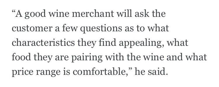 From the WSJ, a wine shop owner outlines the exact user experience of the <a href="/HelloVino/">Hello Vino</a> app. Humans can’t scale, but there’s an app for that.