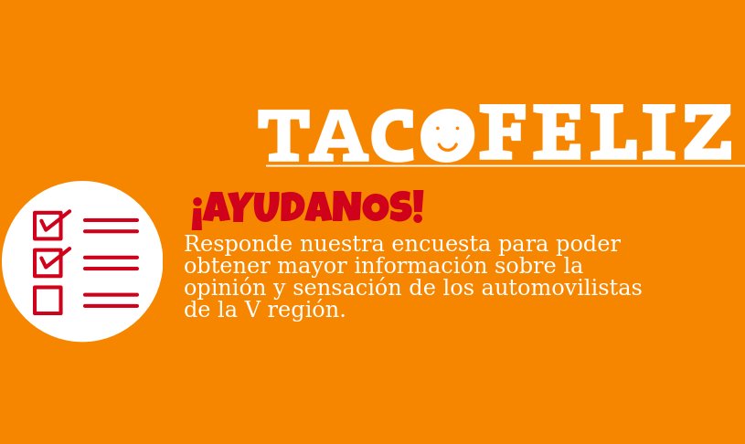 TacoFeliz2017's tweet photo. Responde esta encuesta sobre tú opinion y sensación como automovilista de la V region! 
Ayúdanos!!🚙😀🚗😀 #TacoFeliz https://t.co/AzxGQEBRfX https://t.co/U1L3fcrPG0