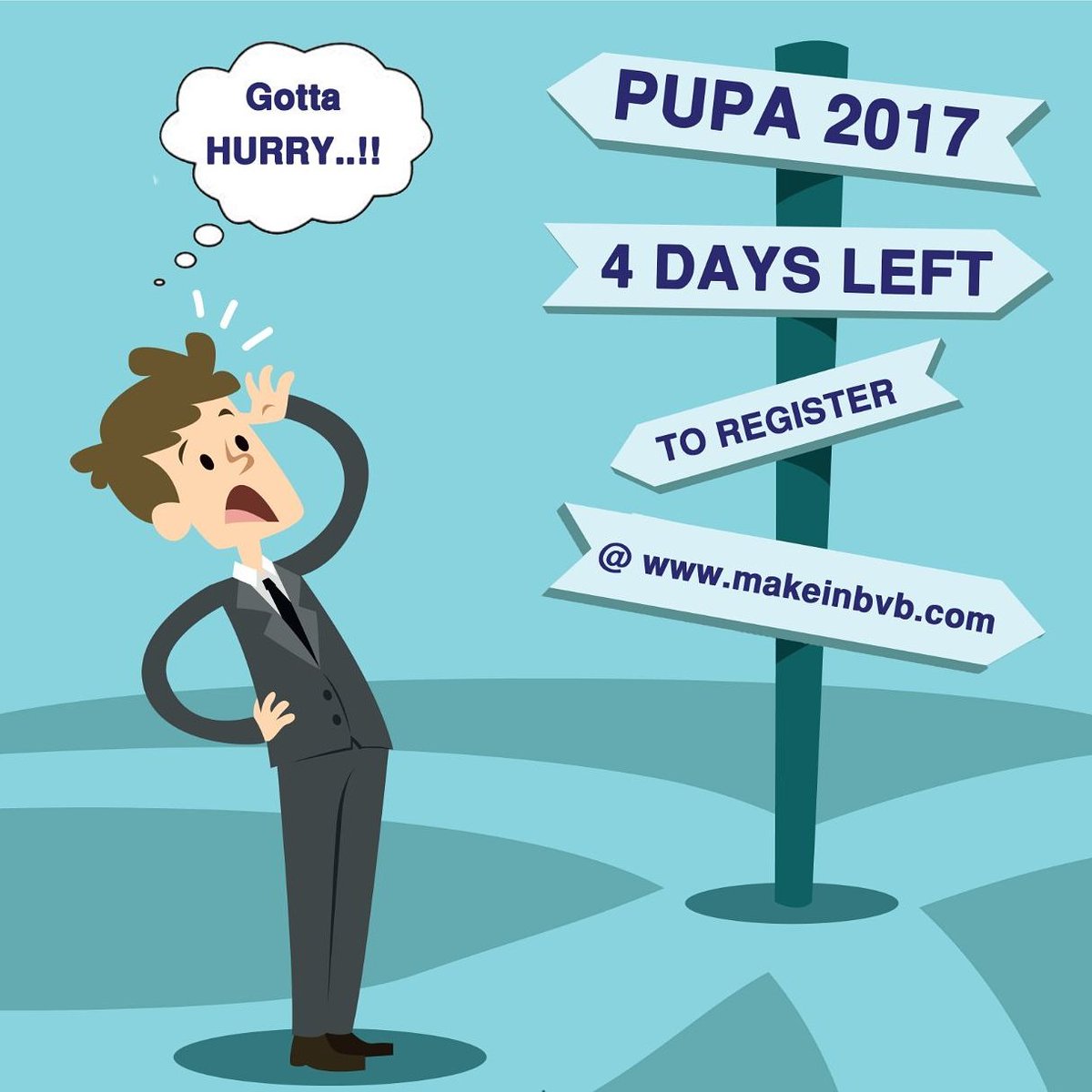 makeinbvb's tweet photo. HURRY UP....!!!! Last 4 Days to Register for PUPA 2017.... #AMakersMovement @makeinindia @narendramodi https://t.co/ghD7qzxRRE