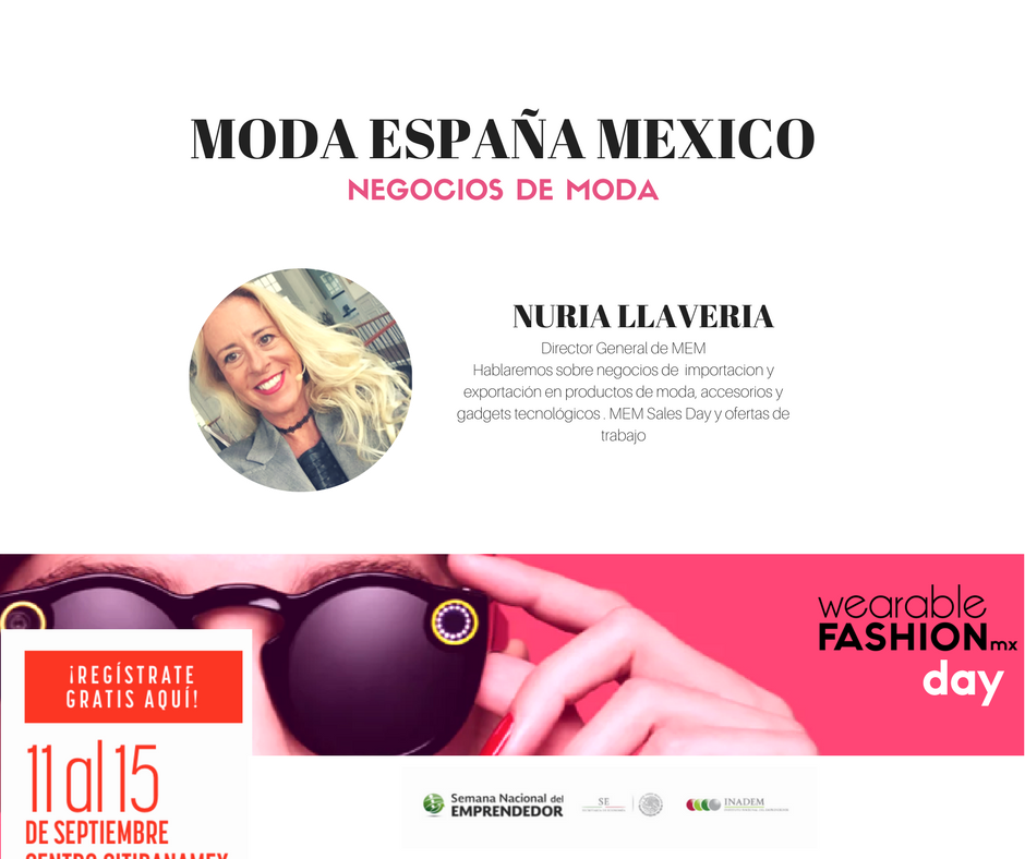 #WFashionMx #SemanaDelEmprendedor
 @WearableFashionTech