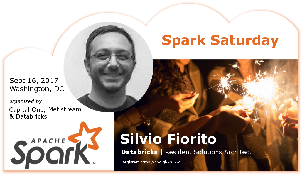 MetiStream's tweet photo. Come hear Silvio Fiorito @SparkSaturdayDC on 9/16 https://t.co/s5jja0BtO9   @CapitalOne @MetiStream @databricks @ApacheSpark #dcSparkMeetup https://t.co/1FBr6BMm26