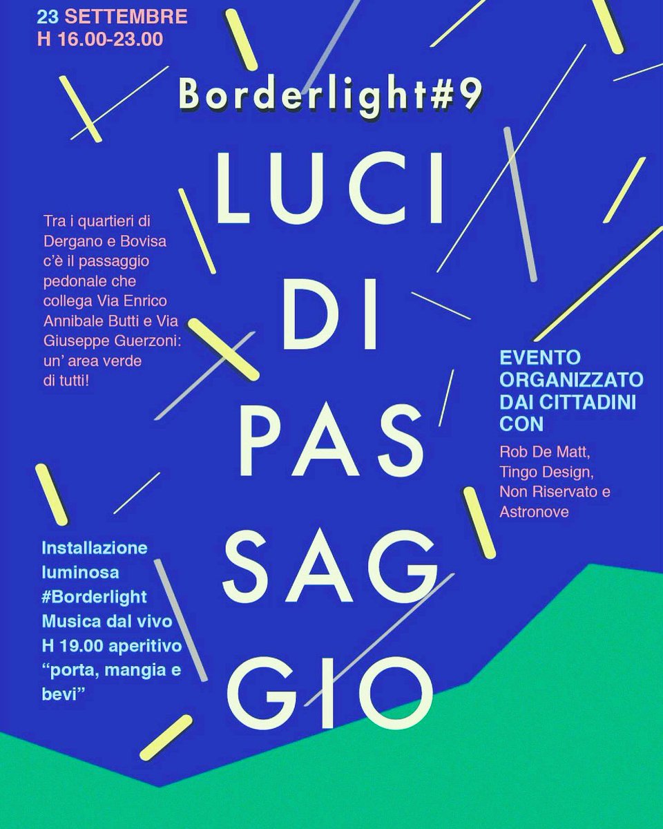 23 settembre installazione luminosa #Borderlight illumina #Dergano #Bovisa area #verde ButtiGuerzoni <a href="/nonriservato/">Non Riservato</a> <a href="/robdemattmilano/">robdematt</a> #Milano