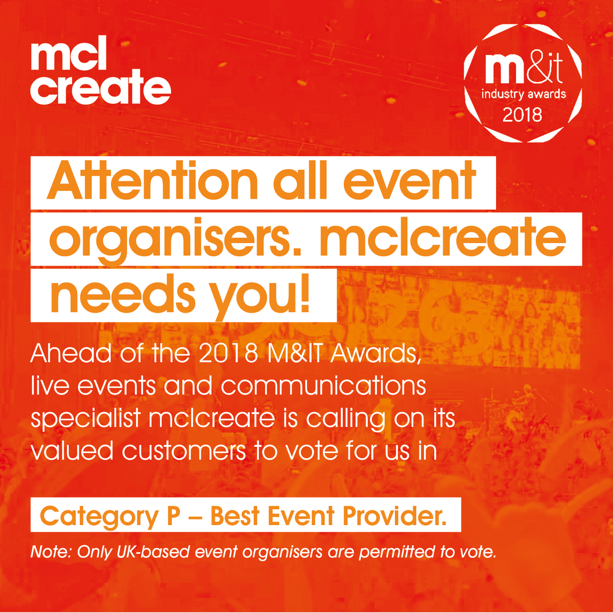 Mikemclcreate's tweet image. Have we helped you create a spectacular event? If so please vote for us as Best Event Provider in the #MITAwards18 bit.ly/2tAVIBV