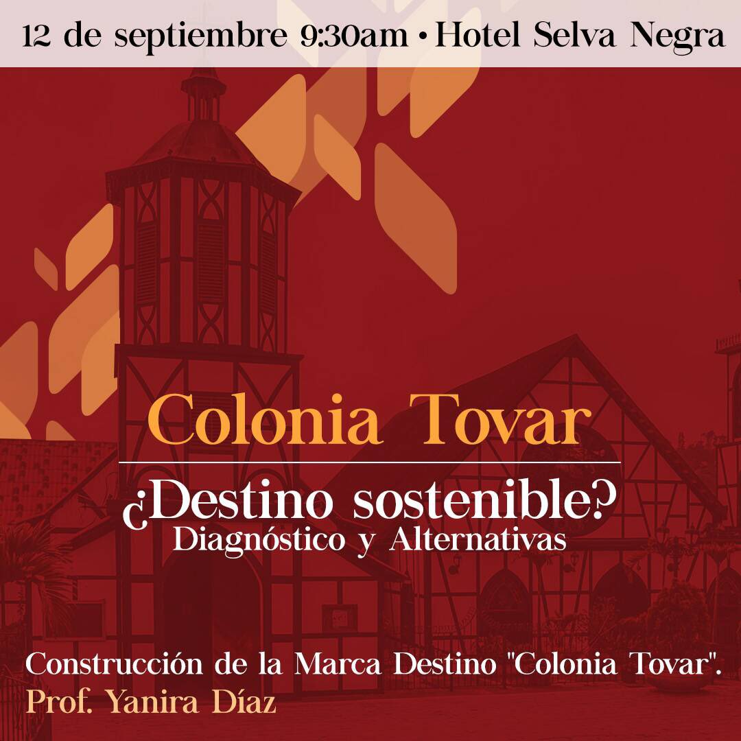 Colonia Tovar ¿Destino sostenible? "Diagnóstico y alternativas" con la presentación de <a href="/campusb/">Universidad Simón Bolívar</a> y <a href="/lacoloniatovar/">Colonia Tovar</a> #ColoniaTovar #Turismo