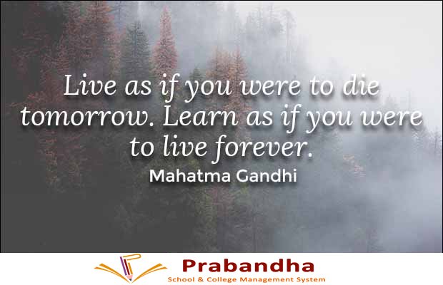 MyPrabandha's tweet photo. Live as if you were to die tomorrow. Learn as if you were to live forever...
#myprabandha #schoolmanagementapp #schoolmanagementsystem https://t.co/NKgUvFonKO