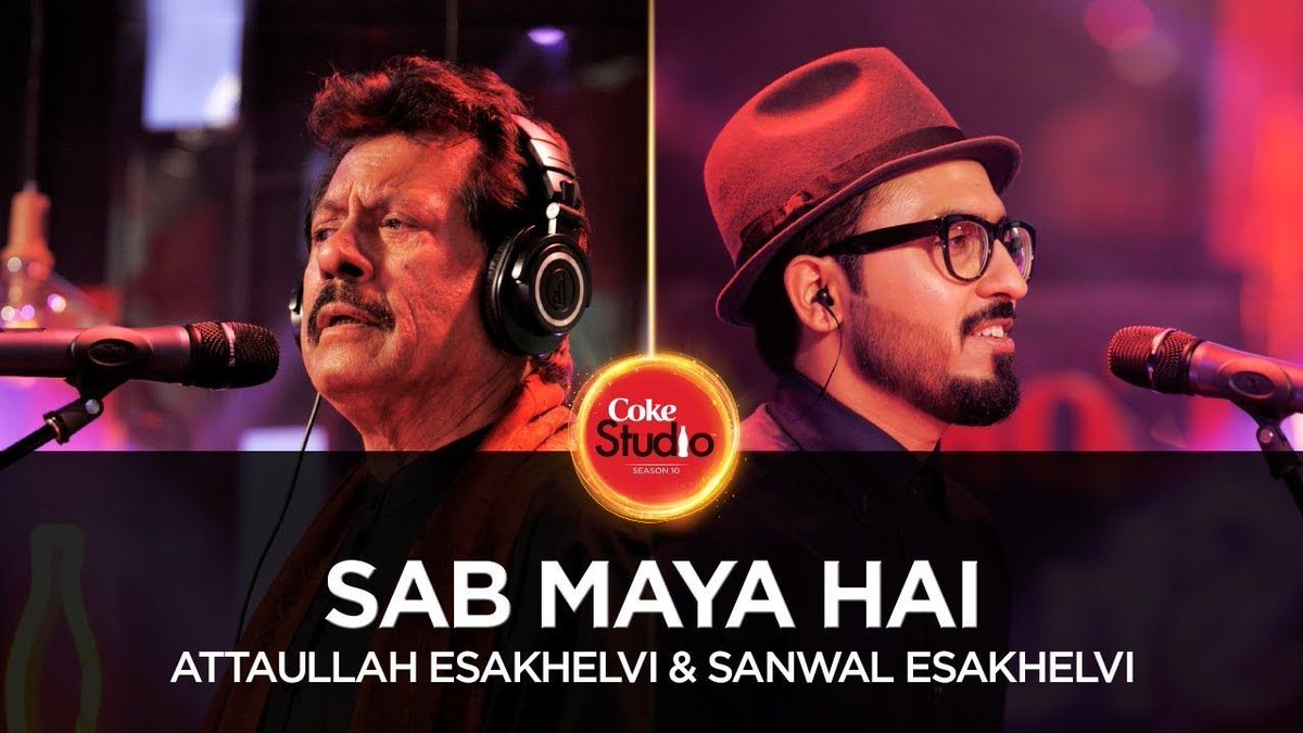 lyrics_anytime's tweet photo. #CokeStudio, S10, E5 song SAB MAYA HAI lyrics &amp; video. It's sung by #AttaullahEsakhelvi, #SanwalEsakhelvi. https://t.co/brnl3P4aQi https://t.co/Wl64G477pS