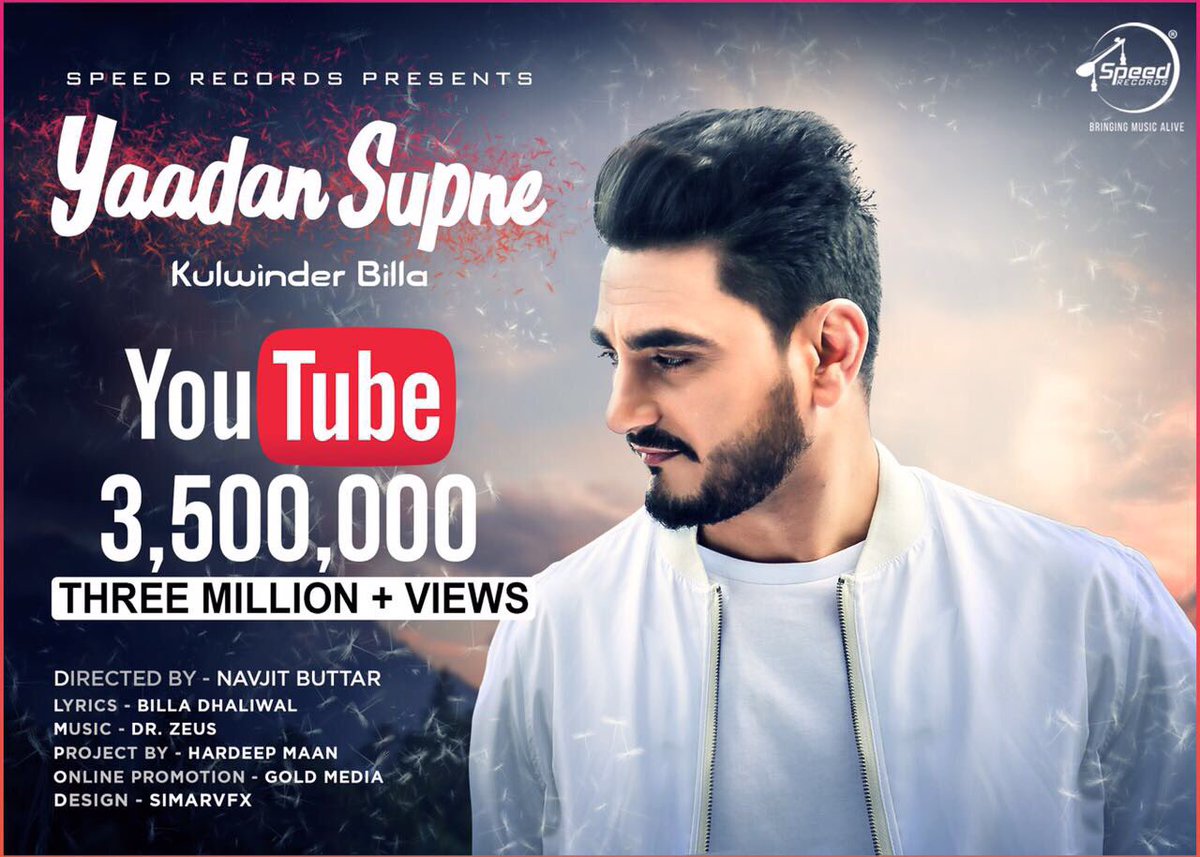 KulwinderBilla1's tweet photo. #YaadanSupne nu 35 lakh views pyaar krn waale fans ne ditte only 24 hours ch,#thankyou
lv #kulwinderbilla
https://t.co/5OAFDweBfj https://t.co/NQQYb0WtHa