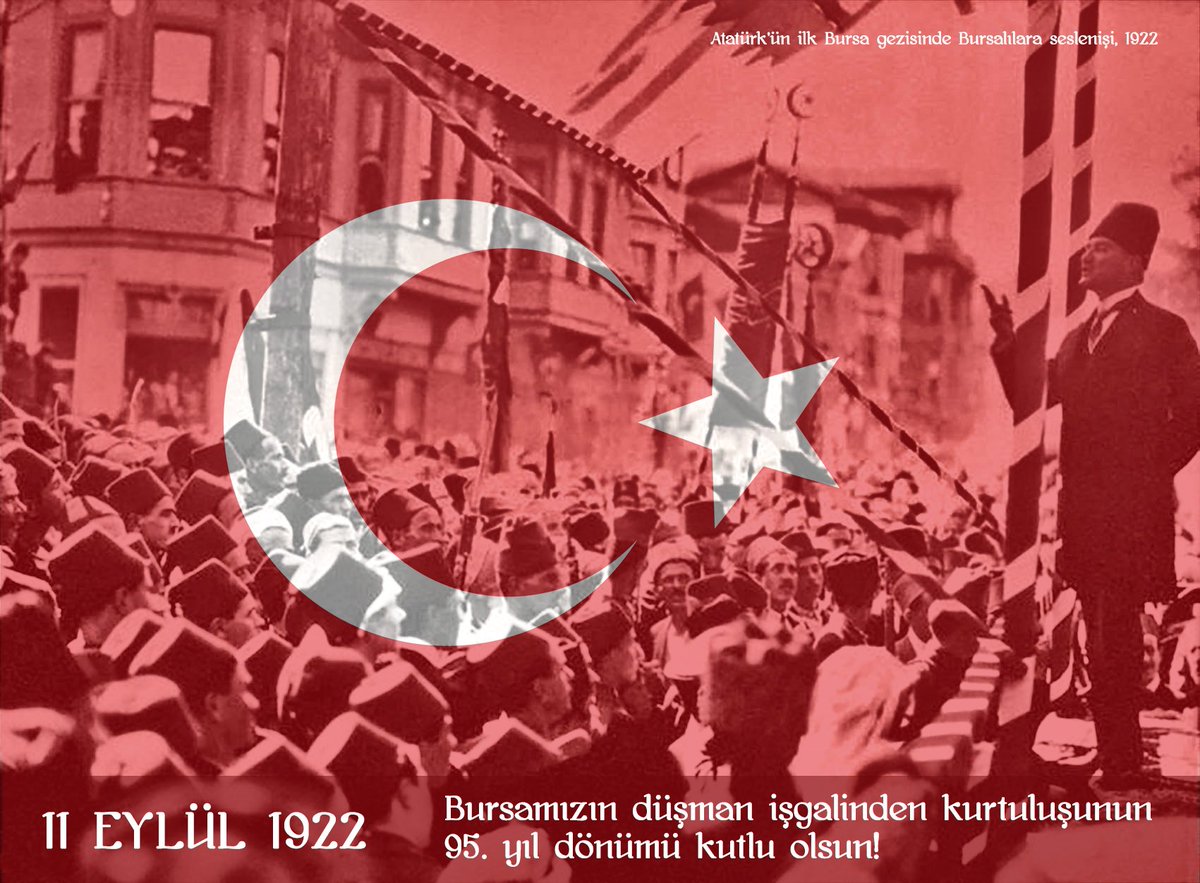 11 Eylül Bursamızın düşman işgalinden kurtuluşunun 95. yıl dönümü kutlu olsun. Tüm şehit ve gazilerimizi saygıyla anıyoruz! 🇹🇷 #11Eylül
