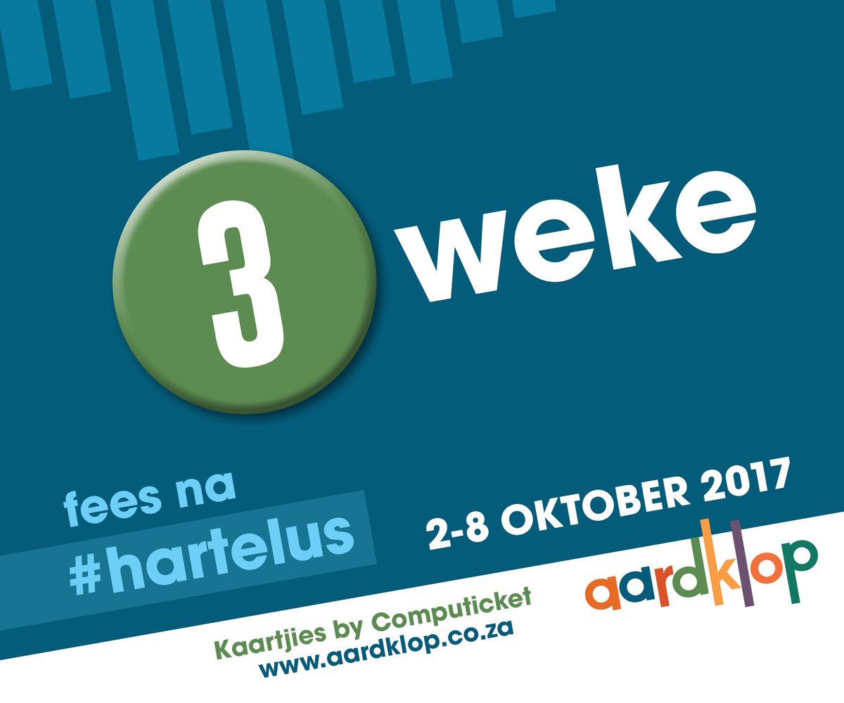 💥 Net drie weke tot julle na #hartelus kan fees by #Aardklop!