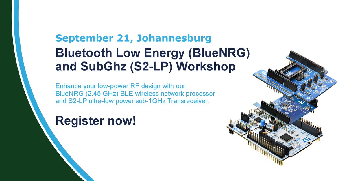 ST_World's tweet image. Last days to register to the #Bluetooth Low Energy (#BlueNRG) and #SubGhz (S2) workshop in #Johannesburg on Sep 21! ow.ly/nZnA30eKotT