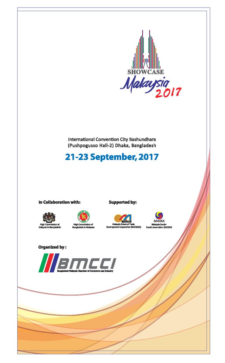 Bmcci Org Don T Forget To Visit 5th Showcase Malaysia 21st To 23rd September 17 At Iccb Bashundhara Dhaka Organized By Bmcci Bmcci T Co Ptxfr8pm6g
