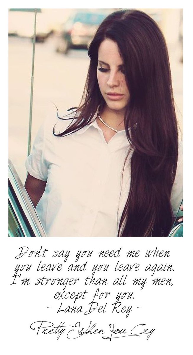 Lana del rey pretty when you cry текст. Lana del rey when you cry. Pretty when you cry. Lana del rey pretty when you cry. Lana del rey when you cry.