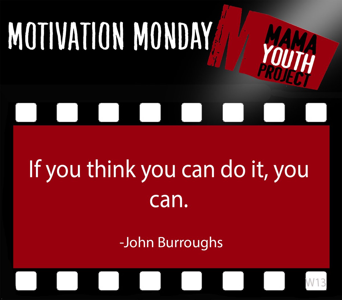 MAMAYouth's tweet photo. Motivation Monday, to keep you thinking... #MondayMotivation #motivate #makeitinTV #MYP #TV #DREAMS #GetIntoTV #mamayouthproject https://t.co/xUaE4quv4h