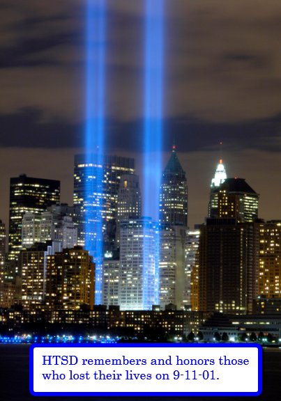 HTSD remembers and honors those who lost their lives on 9-11-01.