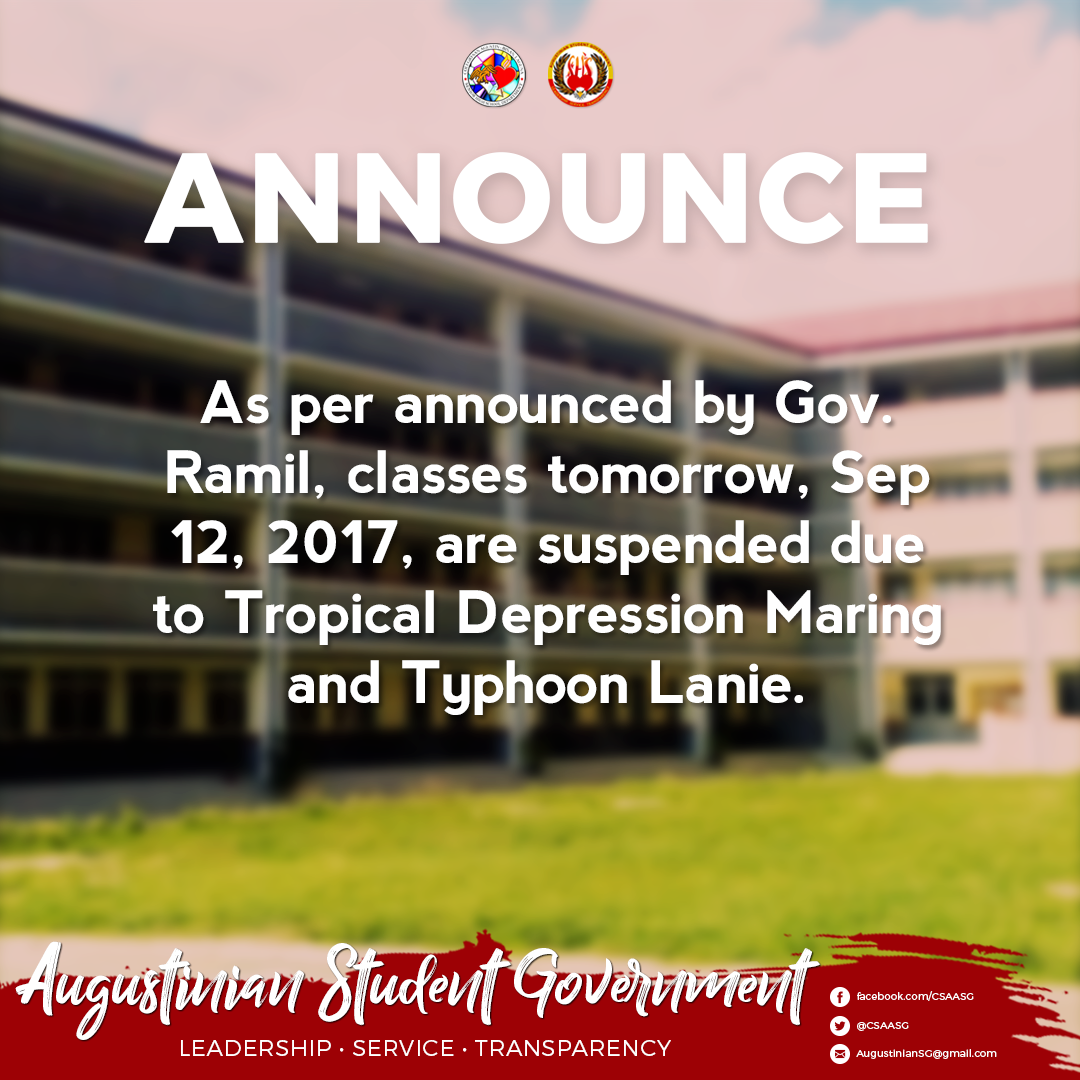 CSAASG's tweet photo. Classes are suspended tomorrow, September 12, 2017. Stay safe, Augustinians! #WalangPasok https://t.co/ykH7fyrkPn