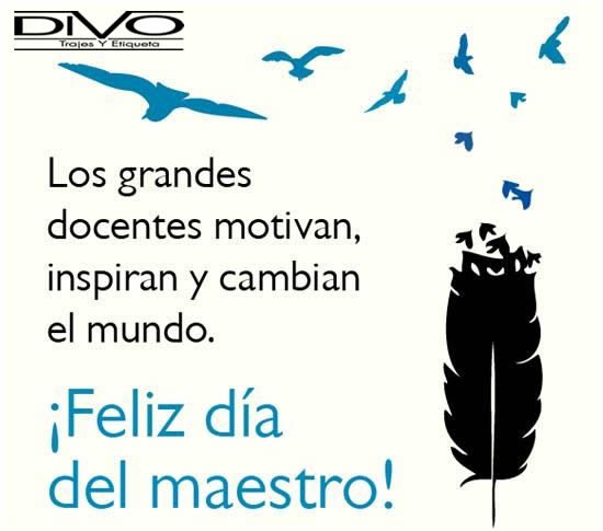Que siempre sigan soñando y transformando el mundo 🌎📖
¡¡Feliz día maestros!! 🎁🎉🎊🎈
Son los sinceros deseos de #DivoTrajes