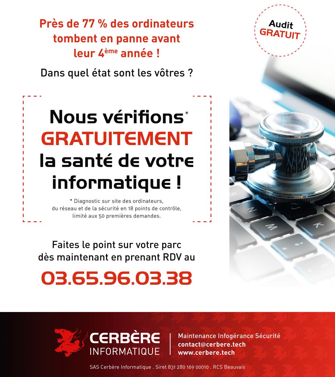 Près de 77% des PC tombent en panne avant leur 4e année ! 
Dans quel état sont les vôtres ?

Demandez votre audit GRATUIT dès maintenant !