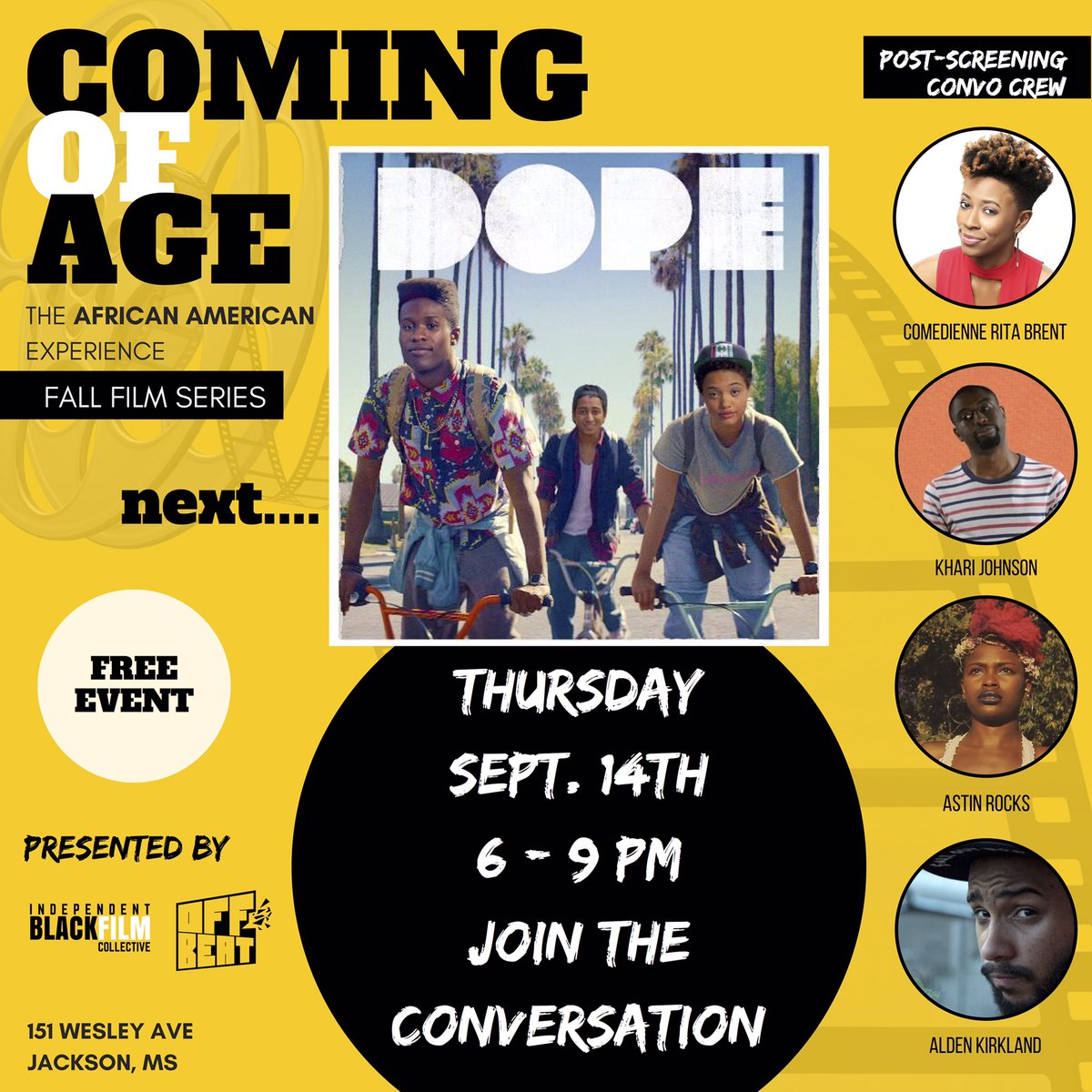 OFFBEATjxn's tweet photo. This Thursday @collectiveblack is  showing Dope. 
W/ a panel from @whyastinrocks @_hiphopfiend &amp; @aldenkirkland &amp; @ritabrentcomedy https://t.co/rmgI5Kgt1z