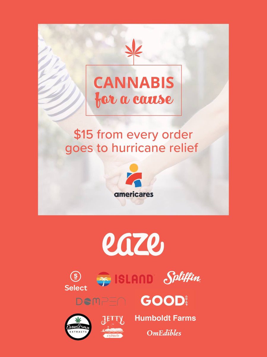 eaze's tweet photo. Together, we can help the victims of #HurricaneIrma &amp; #HurricaneHarvey. For every delivery today, $15 will go to @Americares relief help. https://t.co/BcW9bddGEE