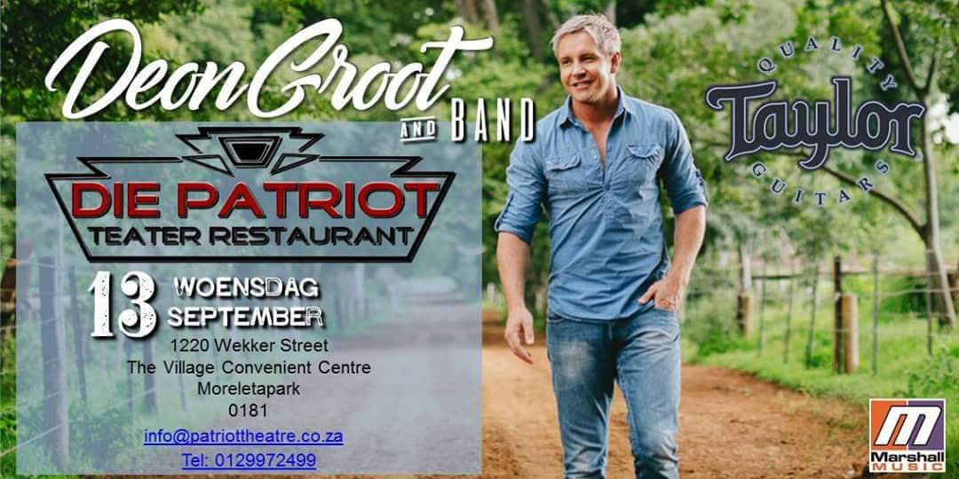 WayneBShort's tweet photo. @DeonGroot is woensdag aand te sien by @DiePatriotPta kaartjies is aanlyn beskikbaar! @SelectMusiek @MatayoEvents @SACelebTweets @KroneFans https://t.co/DTbsUVKW08